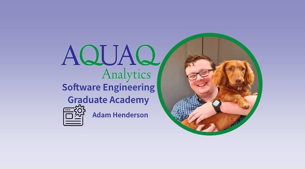 Introducing Software Engineering Graduate Academy – Adam Henderson